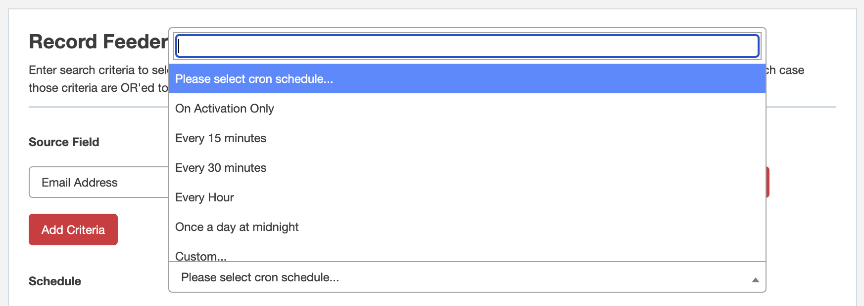 Feeder schedule options